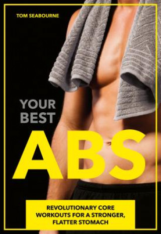 Book Your Best Abs Tom Seabourne
