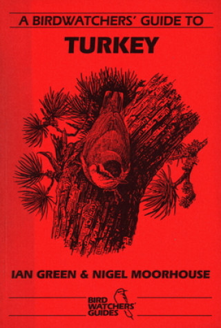 Knjiga Birdwatchers' Guide to Turkey Ian Green