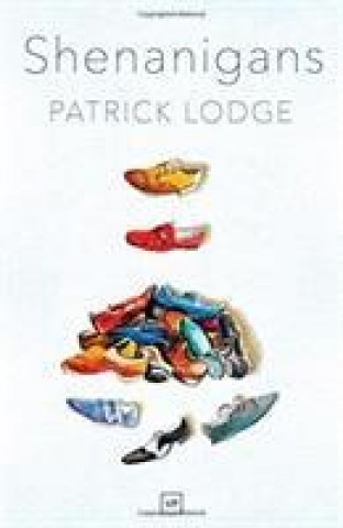Knjiga Shenanigans Patrick Lodge