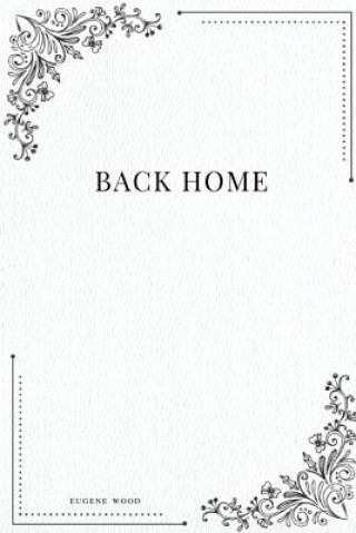 Knjiga Back Home Eugene Wood