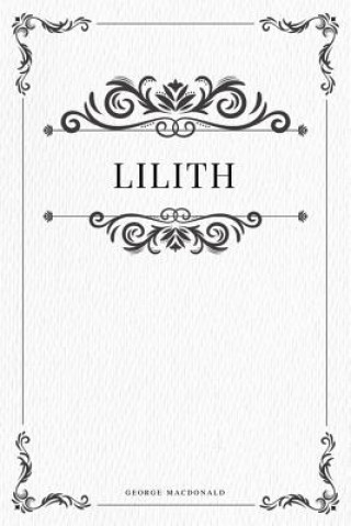 Knjiga Lilith George MacDonald