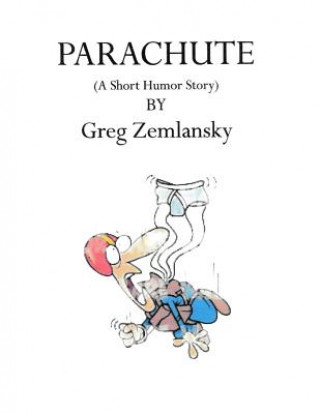 Knjiga Parachute Greg Zemlansky