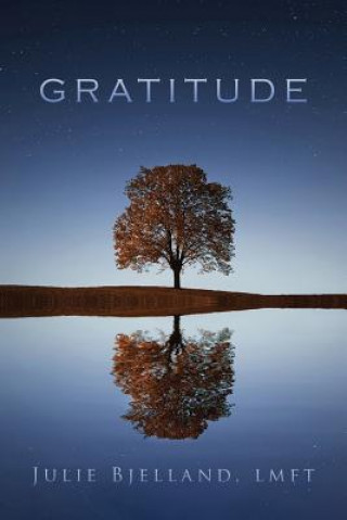 Könyv Gratitude Julie Bjelland Lmft