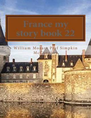 Carte France my story book 22: My memoirs MR William Simpkin McCaughey