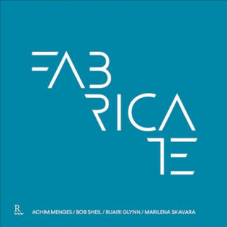 Livre Fabricate Achim Menges