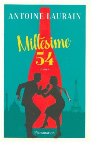 Książka Millesime 54 Antoine Laurain