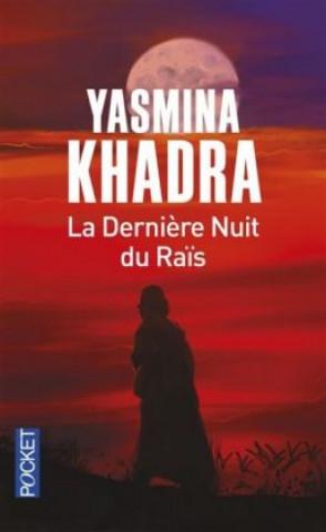 Kniha La derniere nuit du Rais Yasmina Khadra