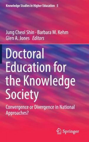 Książka Doctoral Education for the Knowledge Society Jung Cheol Shin