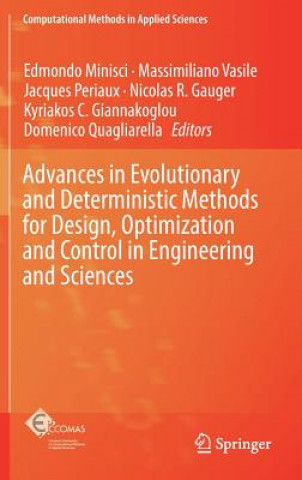 Knjiga Advances in Evolutionary and Deterministic Methods for Design, Optimization and Control in Engineering and Sciences Edmondo Minisci