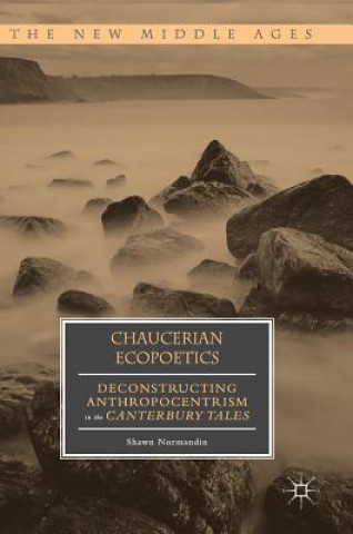 Book Chaucerian Ecopoetics Shawn Normandin