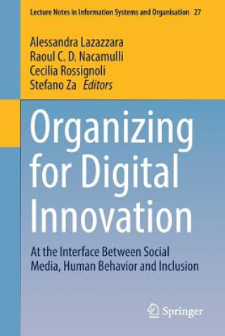 Livre Organizing for Digital Innovation Alessandra Lazazzara