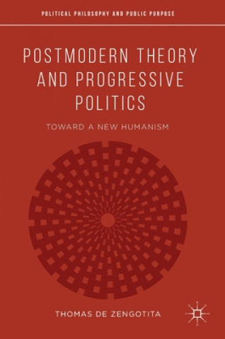 Libro Postmodern Theory and Progressive Politics Thomas de Zengotita