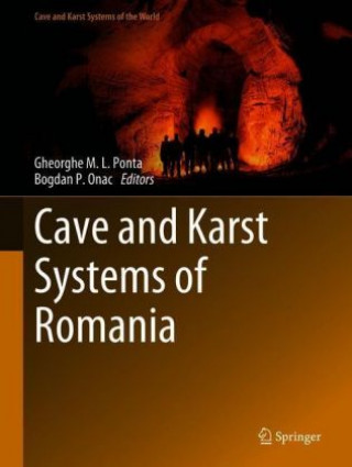 Book Cave and Karst Systems of Romania Gheorghe M. L. Ponta