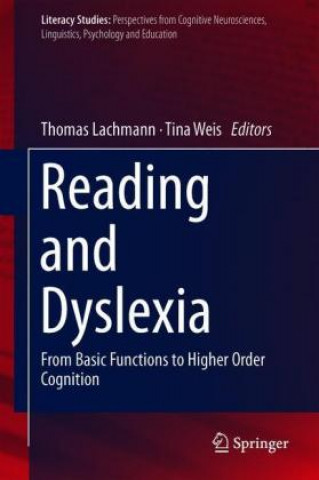 Книга Reading and Dyslexia Thomas Lachmann