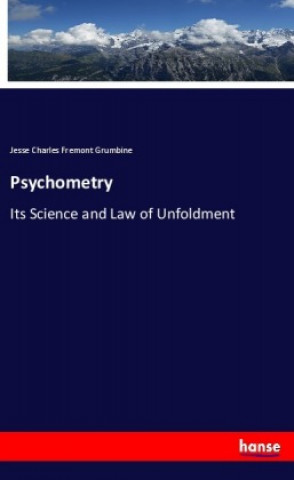 Knjiga Psychometry Jesse Charles Fremont Grumbine