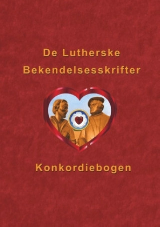 Könyv De Lutherske Bekendelsesskrifter Finn B. Andersen