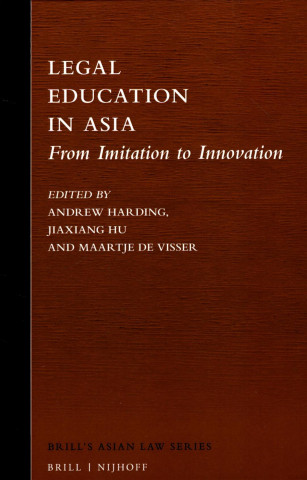 Carte LEGAL EDUCATION IN ASIA: FROM Andrew J. Harding