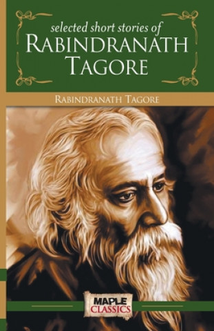Kniha Selected Stories of Rabindranath Tagore Rabindranath Tagore