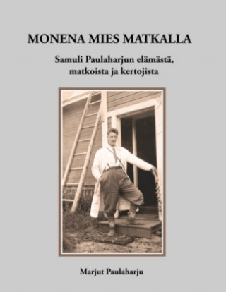 Könyv Monena mies matkalla Marjut Paulaharju