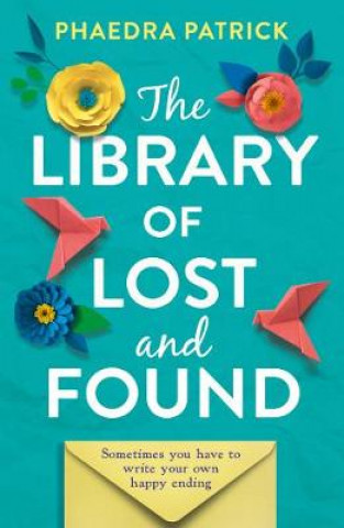 Kniha Library of Lost and Found Phaedra Patrick