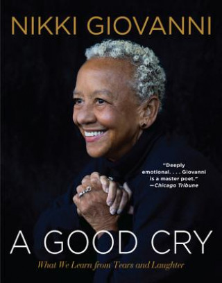 Kniha Good Cry Nikki Giovanni