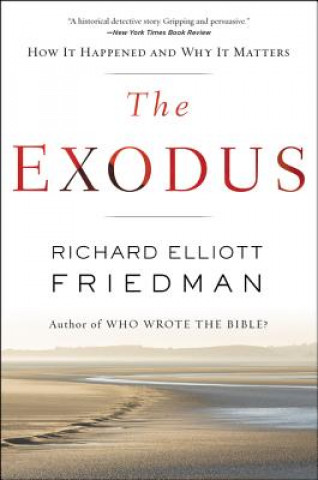 Könyv Exodus Richard Elliott Friedman