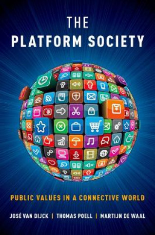 Книга Platform Society Dijck Van Jose
