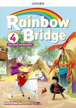 Книга Rainbow Bridge: Level 4: Students Book and Workbook Sarah Howell