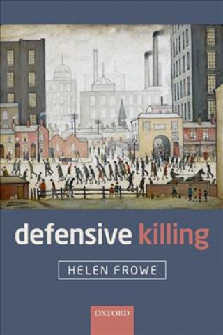 Knjiga Defensive Killing Helen Frowe