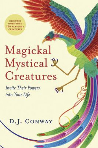 Kniha Magickal, Mystical Creatures D.J. Conway