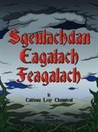 Buch Sgeulachdan Eagalach Feagalach Catriona Lexy Chaimbeul