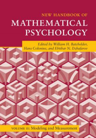 Könyv New Handbook of Mathematical Psychology: Volume 2, Modeling and Measurement William H. Batchelder