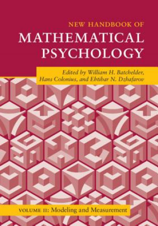 Book New Handbook of Mathematical Psychology: Volume 2, Modeling and Measurement William H. Batchelder