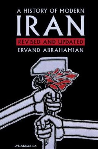 Kniha History of Modern Iran Ervand (City University of New York) Abrahamian