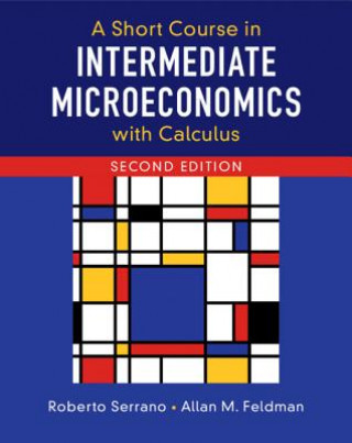 Kniha Short Course in Intermediate Microeconomics with Calculus Serrano