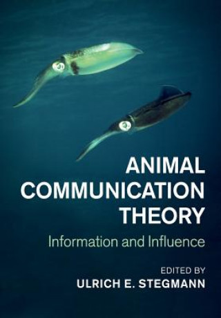 Carte Animal Communication Theory Ulrich E. Stegmann