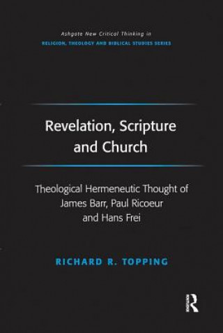 Carte Revelation, Scripture and Church Richard R. Topping