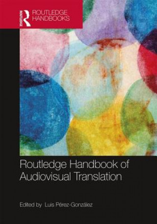 Kniha Routledge Handbook of Audiovisual Translation 