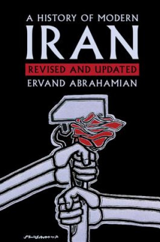 Książka History of Modern Iran Ervand (City University of New York) Abrahamian