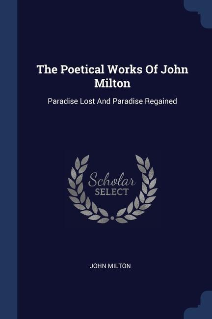 Carte THE POETICAL WORKS OF JOHN MILTON: PARAD John Milton
