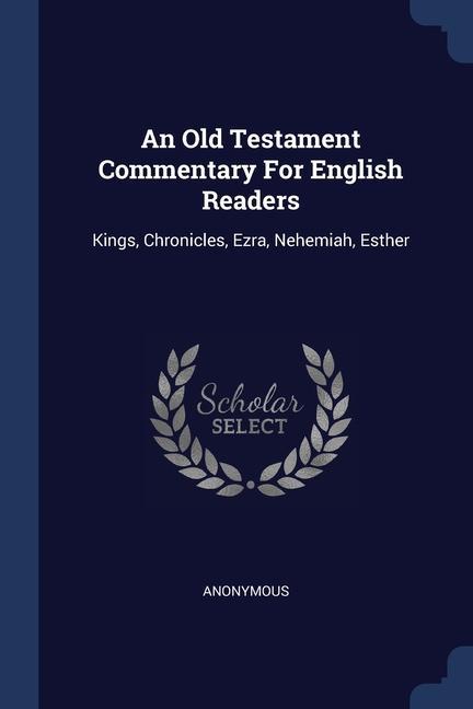 Carte AN OLD TESTAMENT COMMENTARY FOR ENGLISH 