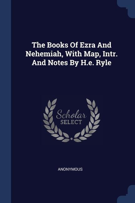 Carte THE BOOKS OF EZRA AND NEHEMIAH, WITH MAP 