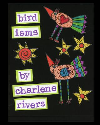 Kniha Bird Isms Charlene Rivers