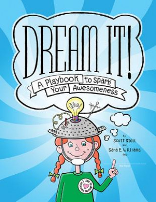 Kniha Dream It! Scott Stoll