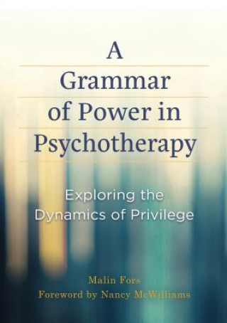 Kniha Grammar of Power in Psychotherapy Malin Fors