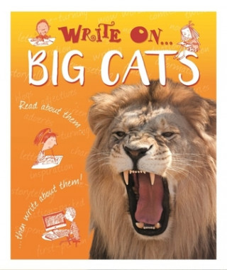 Kniha Write On: Big Cats Clare Hibbert