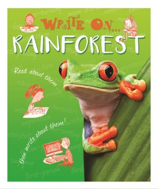 Knjiga Write On: Rainforests Clare Hibbert