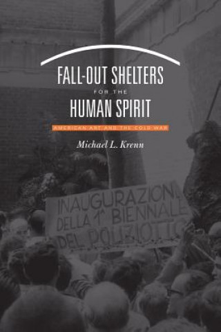 Carte Fall-Out Shelters for the Human Spirit Michael L. Krenn