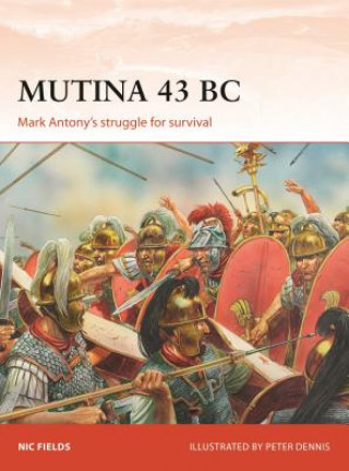 Kniha Mutina 43 BC Nic Fields