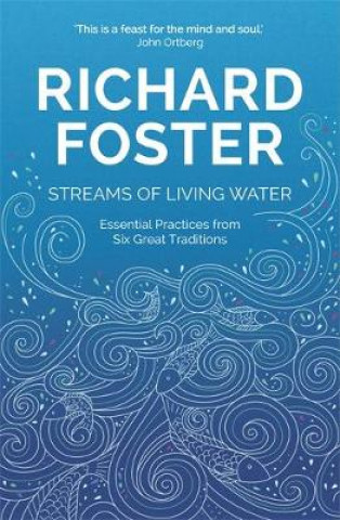Carte Streams of Living Water Richard Foster
